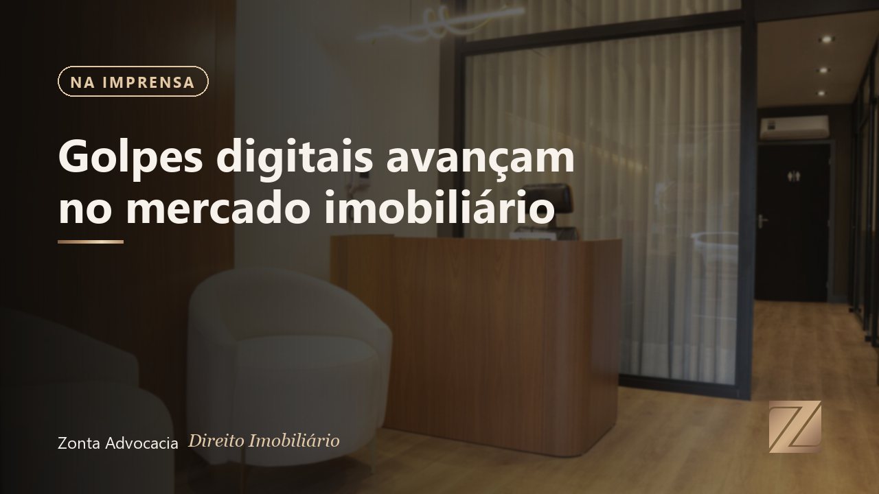 Golpes digitais avançam no mercado imobiliário: como se proteger antes de fechar negócio