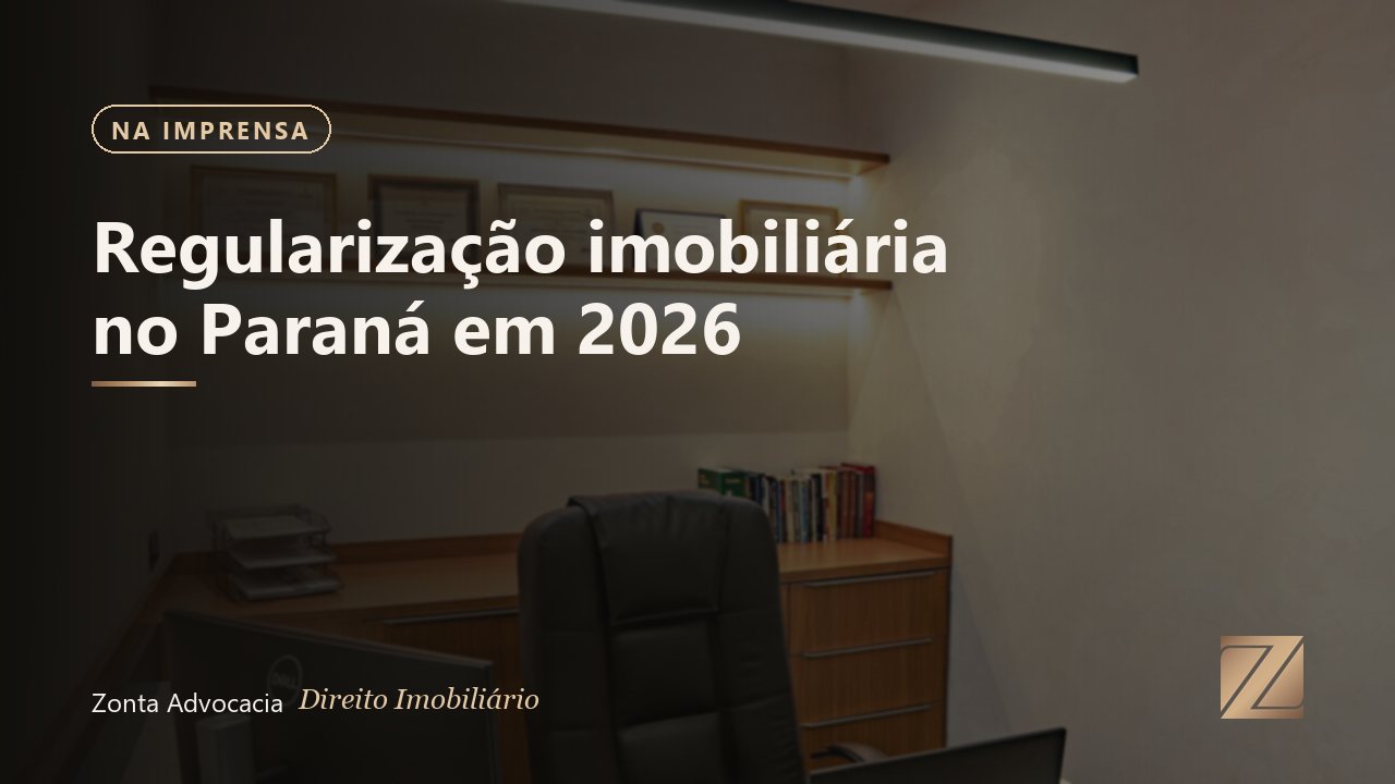 Regularização imobiliária no Paraná: programas e mecanismos para acelerar em 2026